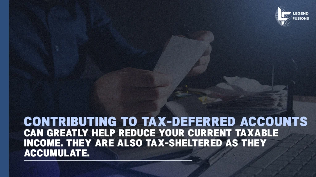 Tax-deferred accounts reduce current taxable income and grow tax-sheltered