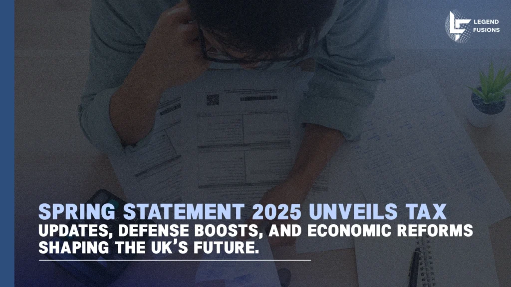 UK spring statement 2025 tax updates