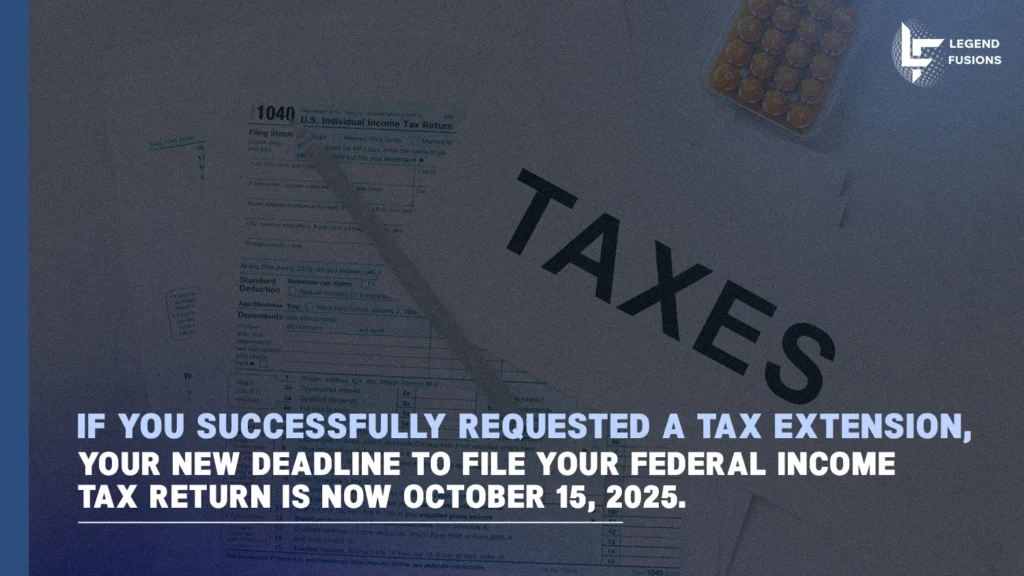 Federal tax extension moves 2024 filing deadline to October 15, 2025